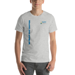Brighter Logistics We Make Ship Happen Short-Sleeve Unisex T-Shirt (6 Colors)